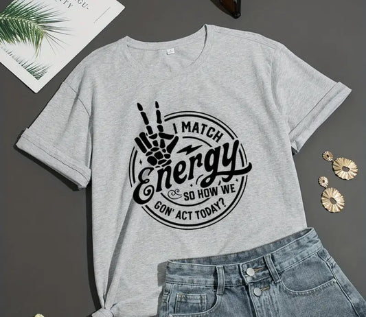 Funny Skull Match Energy Sarcasm Sassy T-Shirt